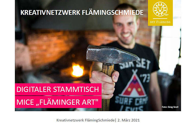 



        
            Digitaler Stammtisch - MICE Fläminger Art,
        
    

        
            Foto: Kreativnetzwerk FlämingSchmiede
        
        
    
